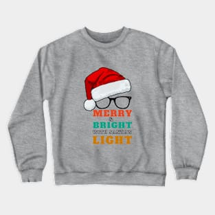 Merry and Bright Christmas Crewneck Sweatshirt